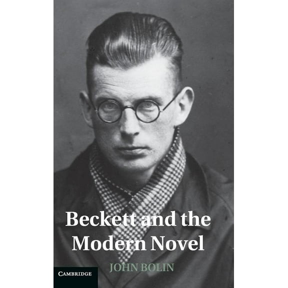 Beckett and the Modern Novel, (Hardcover)