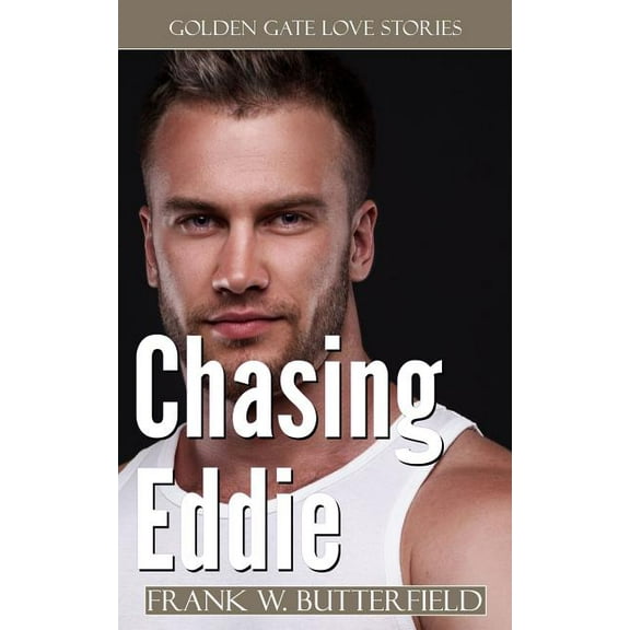 Chasing Eddie (Paperback) by Frank W Butterfield
