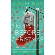 Pre-Owned Twas The Nightshift Before Christmas (Hardcover) 1529018587