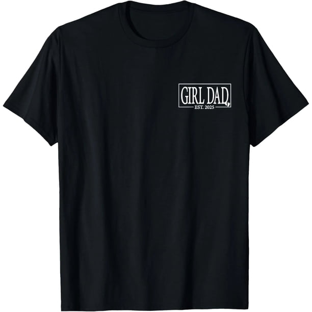 Playera de Papá de Niña Est. 2025 - Para Papá y Futuro Papá