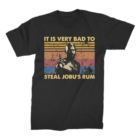 It Is Very Bad To Steal Jobu s Rum Vintage T-Shirt Gift for Men and Women