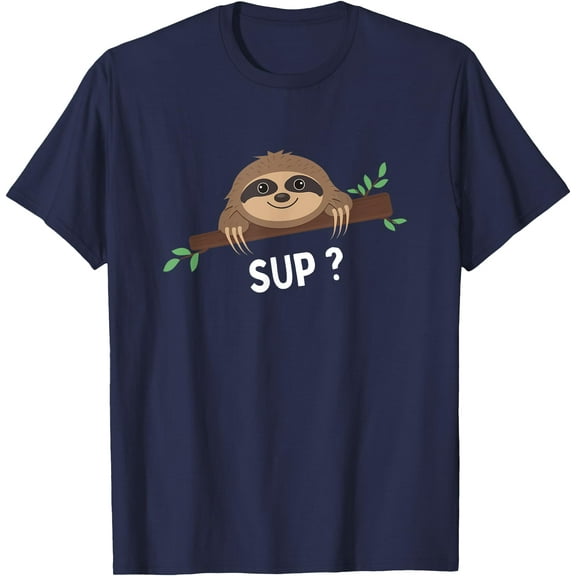 Funny Sloth Saying Sup Pet Animal Lover Unisex T-Shirt for Men Women Kids Toddler