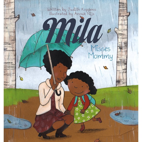 Mila Mila Misses Mommy, Book 3, (Hardcover)