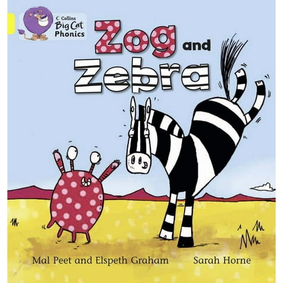 Collins Big Cat Phonics: Zog and Zebra : Band 03/Yellow (Paperback)