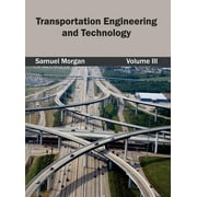 Transportation Engineering and Technology: Volume III (Hardcover)