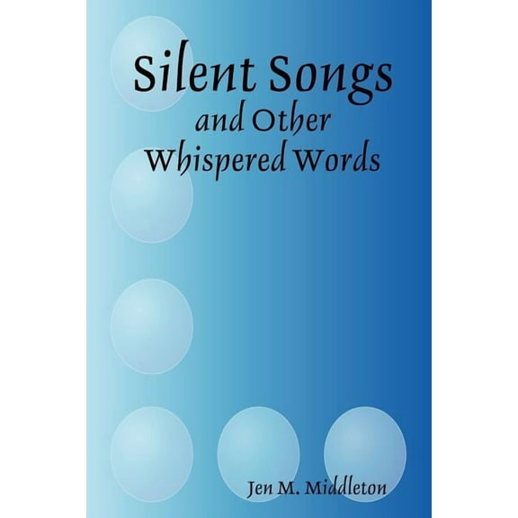 Silent Songs