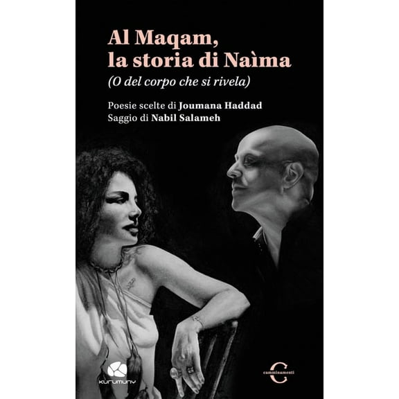 Nabil Salameh,Joumana Hadd Al Maqam, la storia di Naìma. (O del corpo che si rivel (Hardcover)