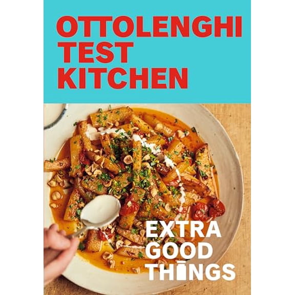 Pre-Owned Ottolenghi Test Kitchen: Extra Good Things: Bold, vegetable-forward recipes plus homemade sauces, condiments, and more to build a flavor-packed pantry: A Cookbook Paperback