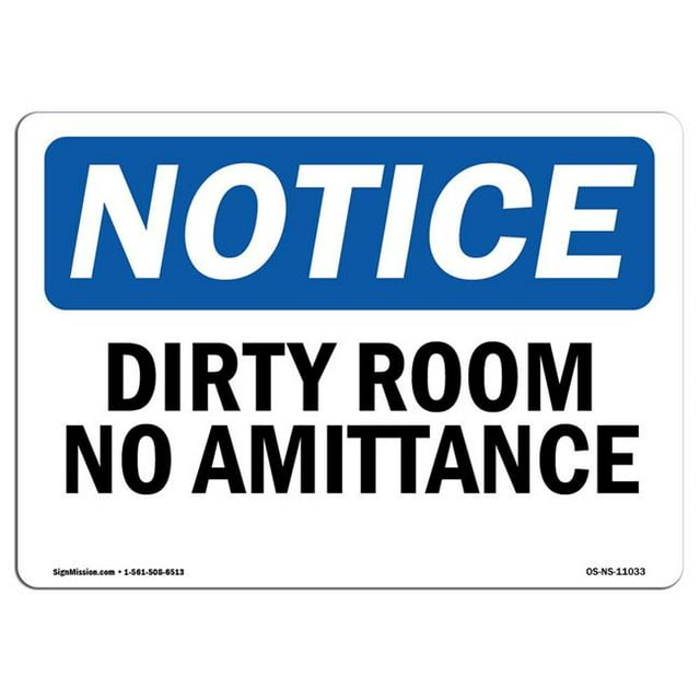 SignMission OS-NS-A-1218-L-11033 12 x 18 Po Panneau de Signalisation OSHA - Chambre Sale Pas d'Admission