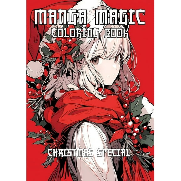 MAGIC MANGA Coloring Book: Christmas Special, (Paperback)