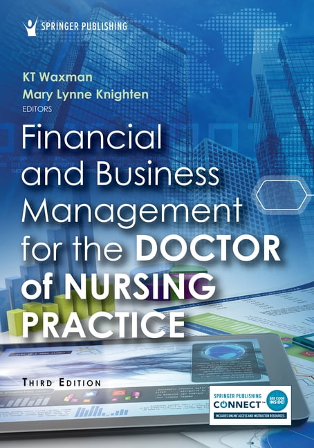 Financial and Business Management for the Doctor of Nursing Practice Edition 3 Paperback