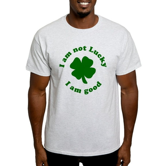 CafePress - I Am Not Lucky, I Am Good Light T Shirt - Men's Classic Graphic T-Shirt