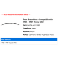 thumbnail image 2 of Front Brake Hose - Compatible with 1985 - 1989 Toyota MR2 1986 1987 1988, 2 of 2