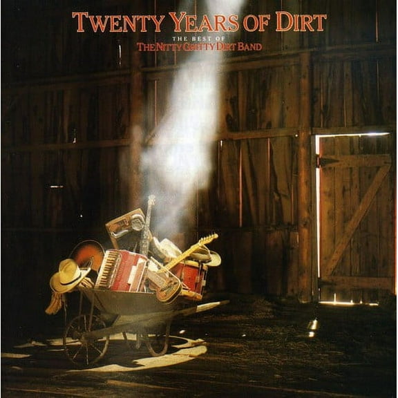 The Nitty Gritty Dirt Band - Twenty Years of Dirt: The Best of - Music & Performance - CD
