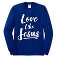 thumbnail image 2 of Wild Bobby Love Like Jesus Inspirational/Christian Men Long Sleeve Shirt, Royal, Small, 2 of 5