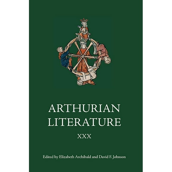Arthurian Literature Arthurian Literature XXX, Book 30, (Hardcover)