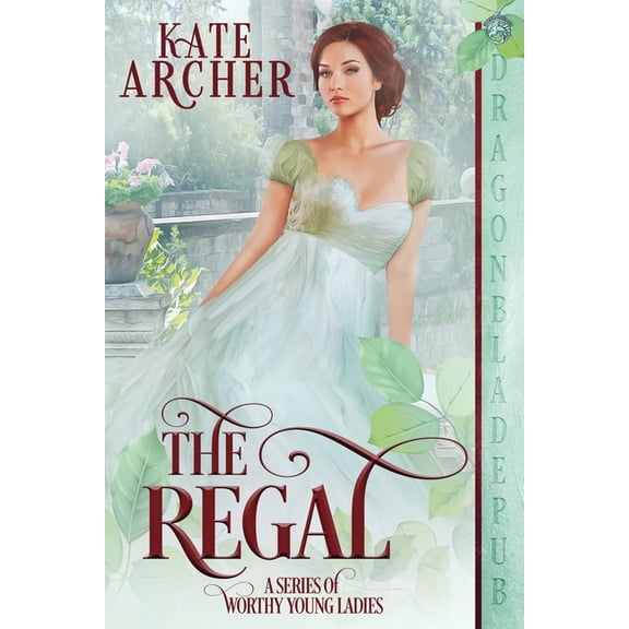 A Worthy Young Ladies The Regal, Book 6, (Paperback)