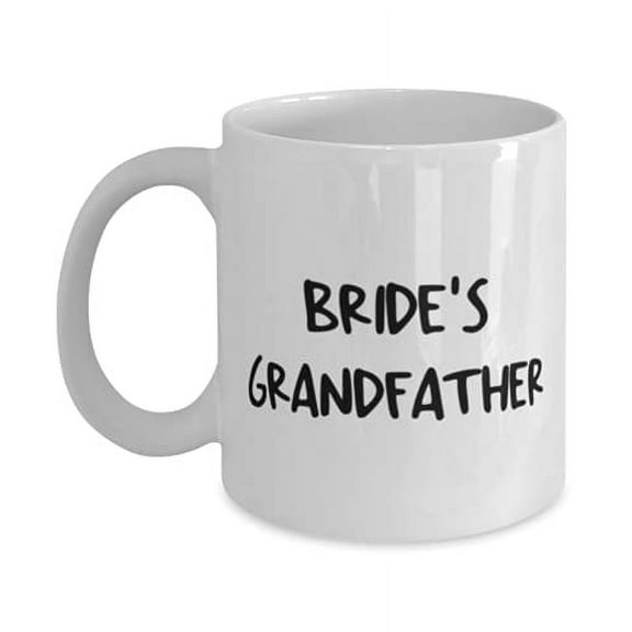 Grandfather s F Grandpa, Bride's Grandfather, Love Grandfather 15oz Mug, Cup From Grandson