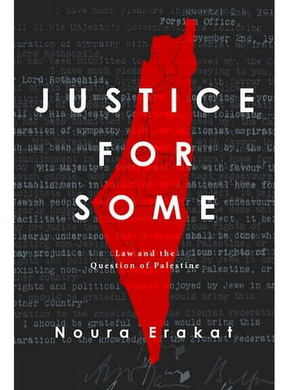 Justice for Some: Law and the Question of Palestine (Paperback)