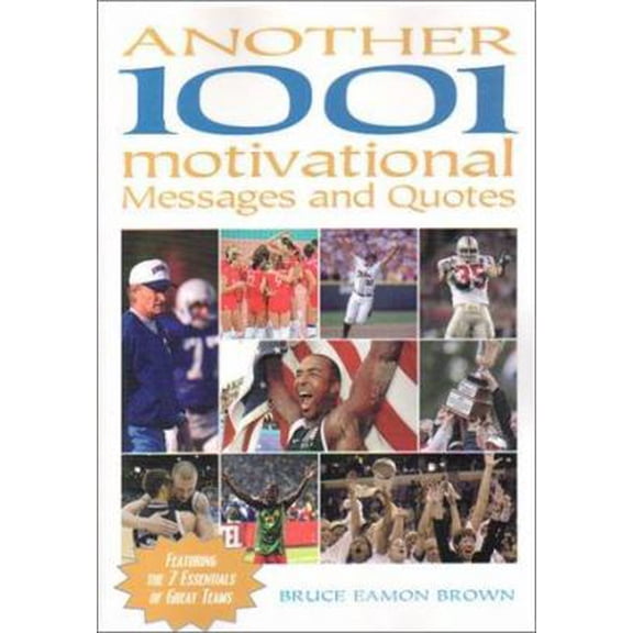 Pre-Owned Another 1001 Motivational Messages and Quotes (Paperback) 1585188476 9781585188475