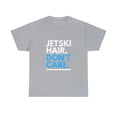 thumbnail image 2 of Jet Ski Hair Don't Care T-Shirt, 2 of 2