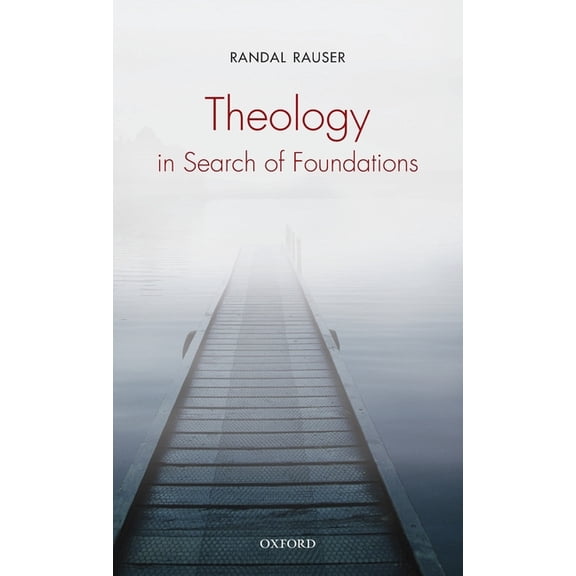 Theology in Search of Foundations, (Hardcover)