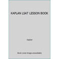 thumbnail image 1 of Pre-Owned KAPLAN LSAT LESSON BOOK (Paperback) 1506202152 9781506202150, 1 of 1