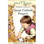Children's Book of Classic Catholic Prayers