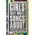 thumbnail image 2 of Girls They Write Songs about, (Hardcover), 2 of 3