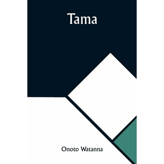 Tama, (Paperback)