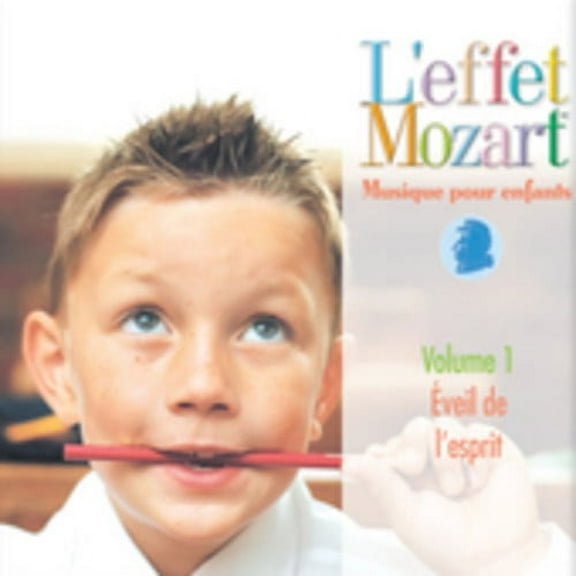 L'effet / Mozart / Campbell - Musique Pour Enfants 1: Eveil de L'esprit - Music & Performance - CD
