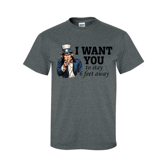 Funny Uncle Sam I Want You To Stay 6 Feet Away Short Sleeve T-shirt-Heather Grey-xxxl