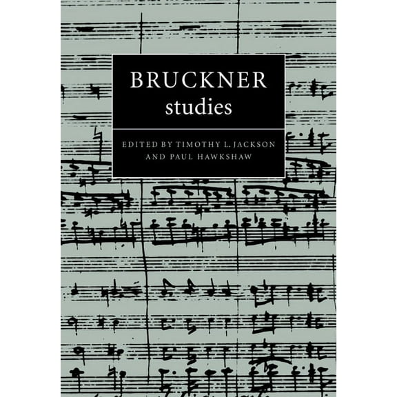 Cambridge Composer Studies Bruckner Studies, (Paperback)