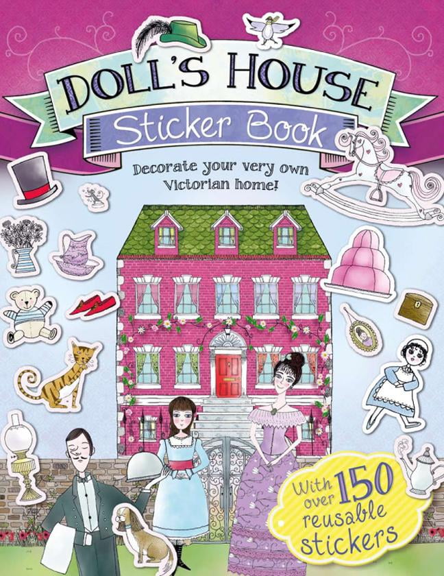 Doll's House Sticker Book Decorate Your Very Own Victorian Home