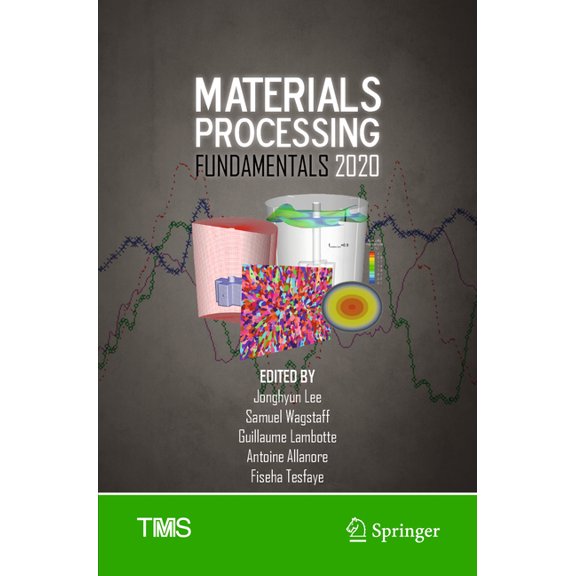 Minerals, Metals & Materials Materials Processing Fundamentals 2020, (Hardcover)