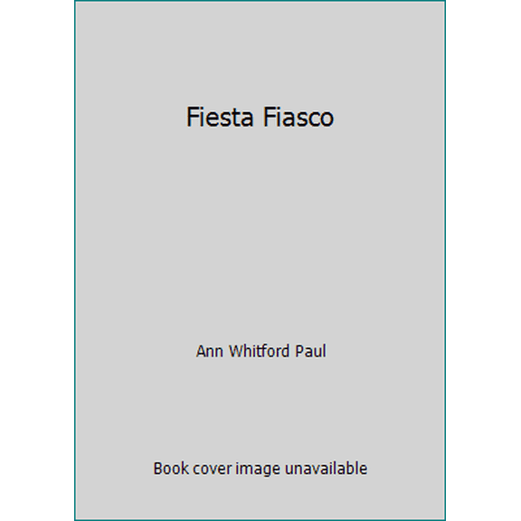 Pre-Owned Fiesta Fiasco (Paperback) 0545694078 9780545694070