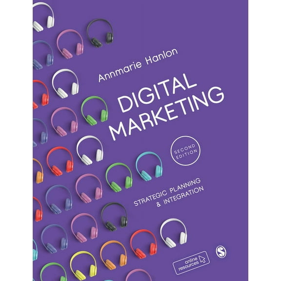 Digital Marketing: Strategic Planning & Integration, (Paperback)