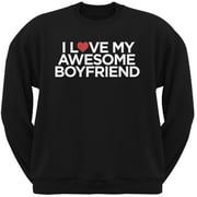 I Love My Awesome Boyfriend Black Adult Crew Neck Sweatshirt - Small