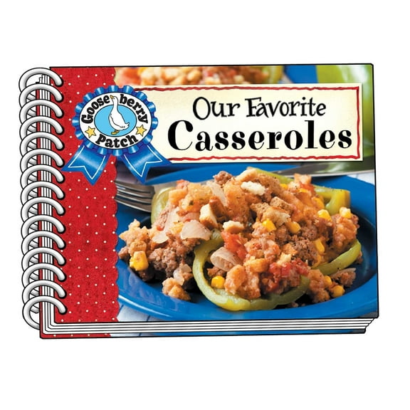 Our Favorite Recipes Collection Our Favorite Casserole Recipes, (Spiral-Bound)