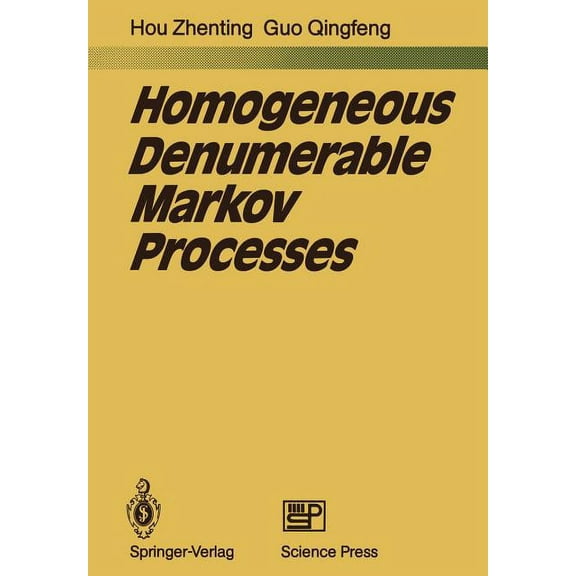 Homogeneous Denumerable Markov Processes, (Paperback)