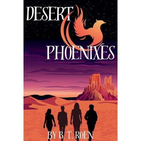 Desert Phoenixes Saga Desert Phoenixes Book 1 (Paperback)