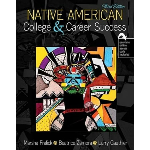 Pre-Owned Native American College and Career Success, 9781792475344, 1792475349, Paperback, 3 edition