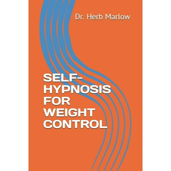 Self-Hypnosis for Weight Control, (Paperback)