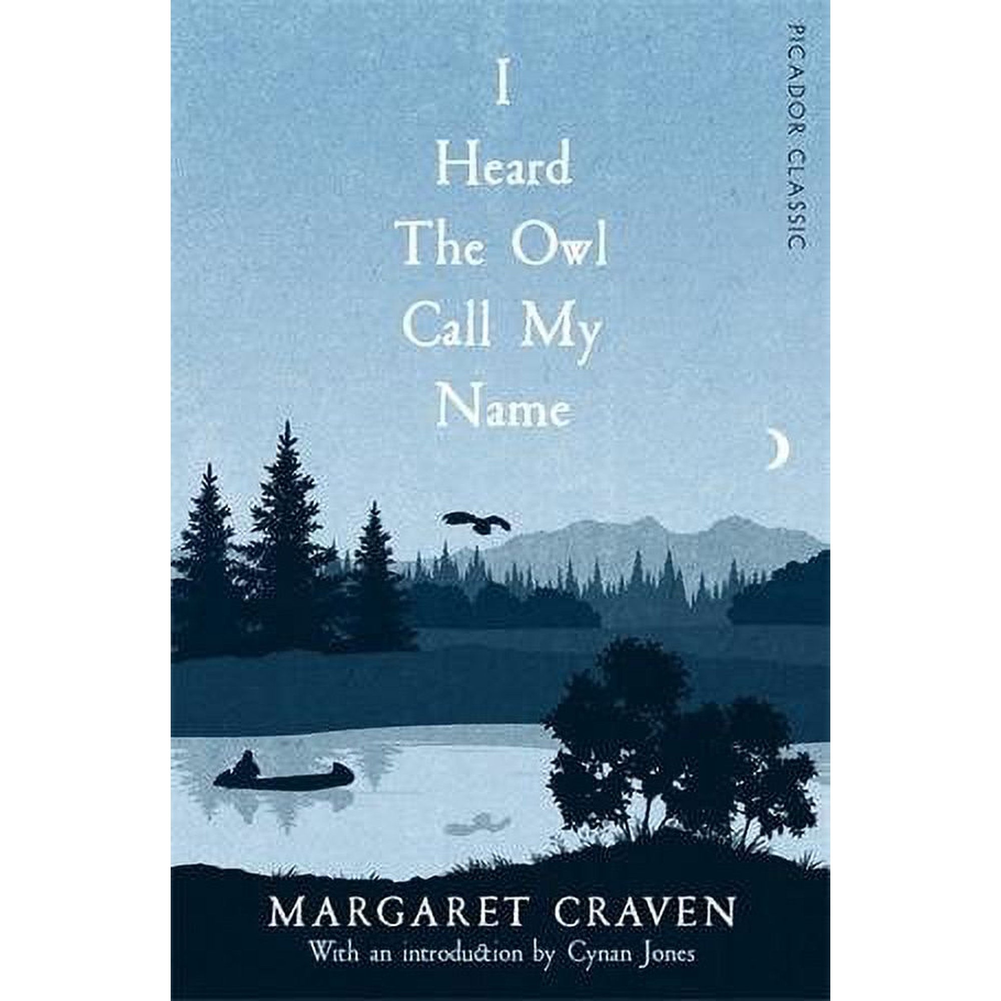 I Heard the Owl Call My Name Margaret Craven (Paperback)