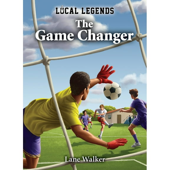 Local Legends Game Changer, (Hardcover)