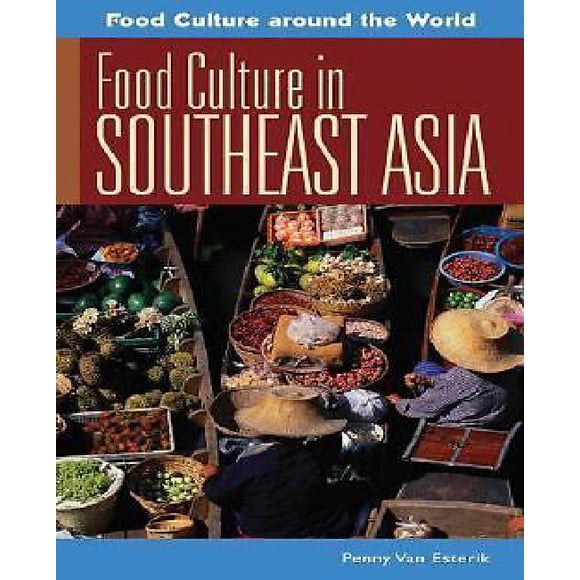 Culture Alimentaire en Asie du Sud-Est