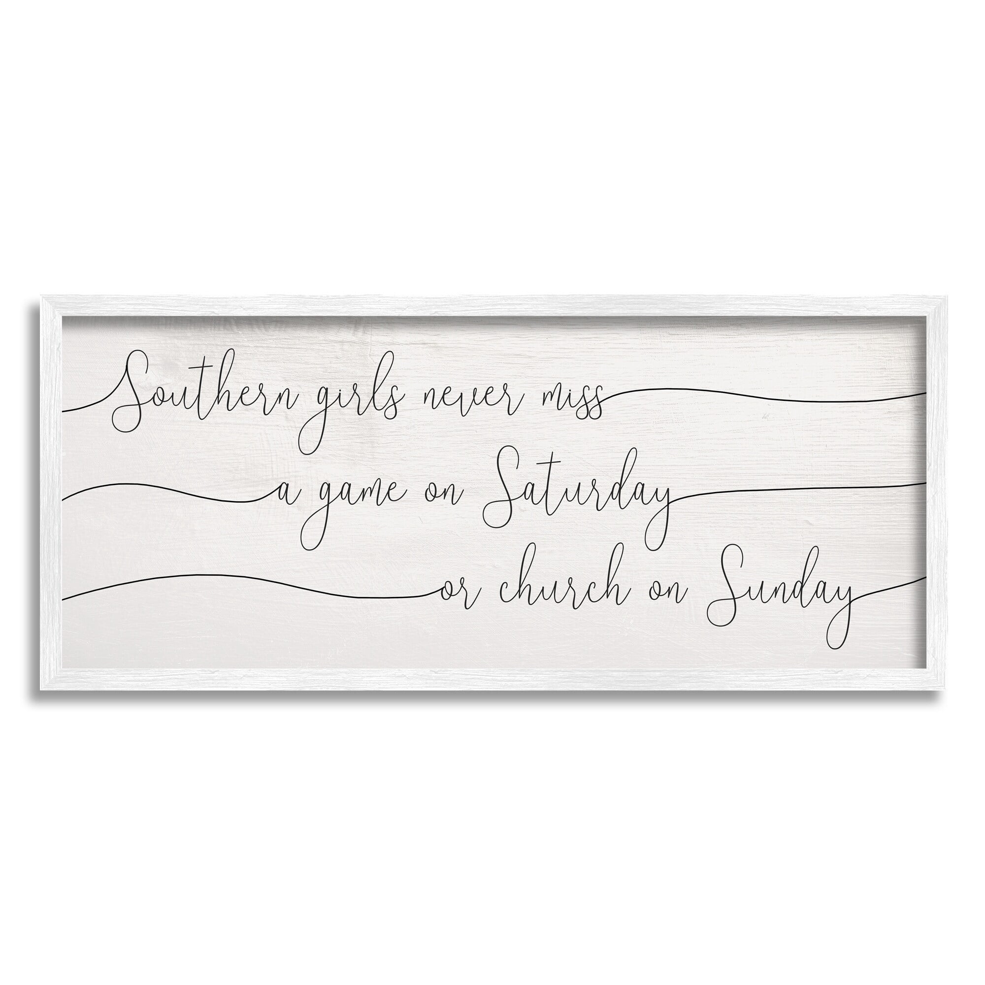 Stupell Industries Southern Girls Never Miss Games or Church Weekend Phrase, 10 x 24, Designed by Daphne Polselli