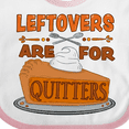 thumbnail image 4 of Inktastic Leftovers Are for Quitters with Pumpkin Pie Boys or Girls Baby Bib, 4 of 4