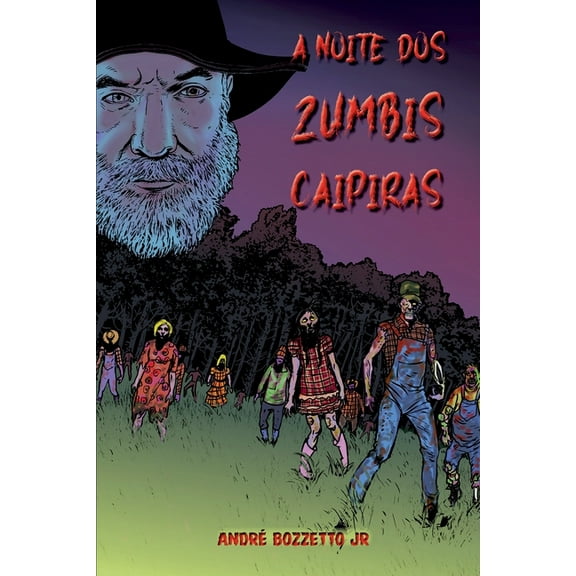 A Noite Dos Zumbis Caipiras, (Paperback)