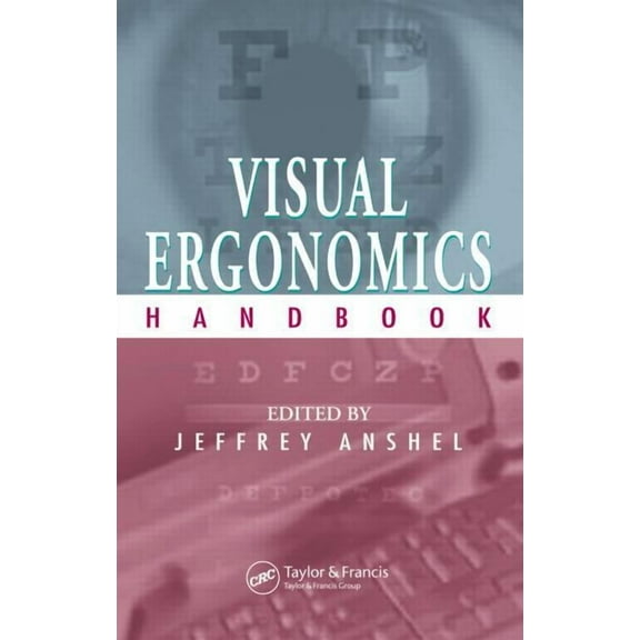 Visual Ergonomics Handbook, (Hardcover)
